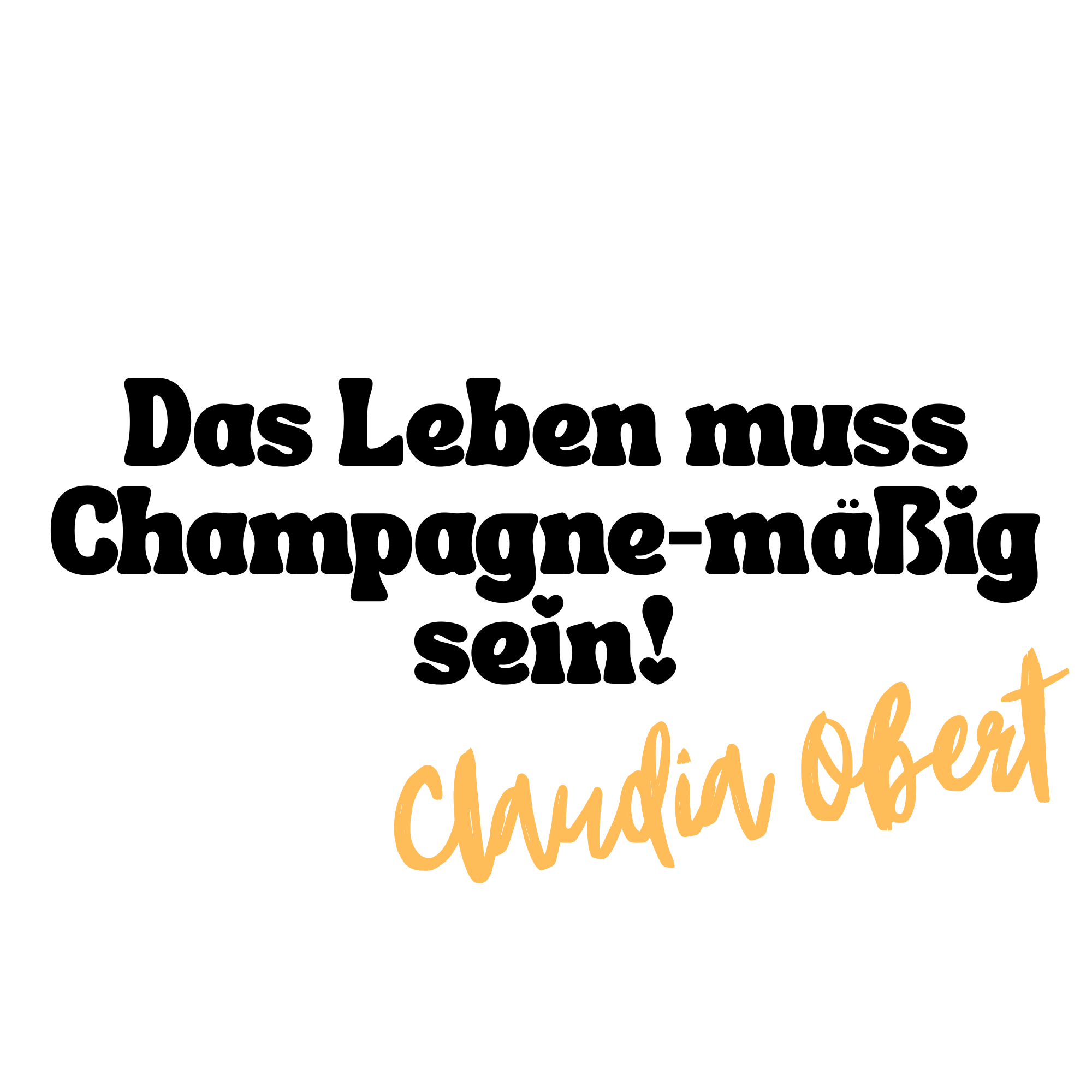 "Das Leben muss champagne-mäßig sein" - Beutel