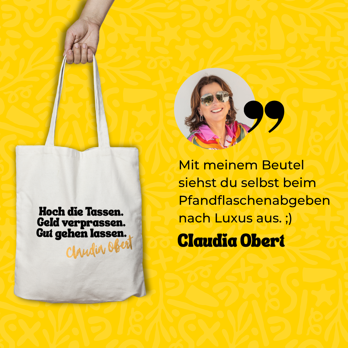 "Hoch die Tassen. Geld verprassen. Gut gehen lassen" - Beutel