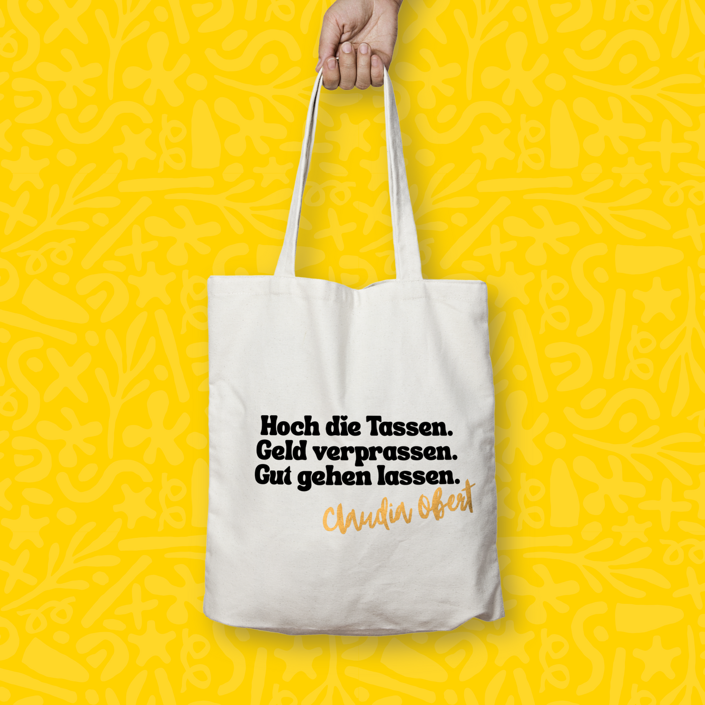 "Hoch die Tassen. Geld verprassen. Gut gehen lassen" - Beutel